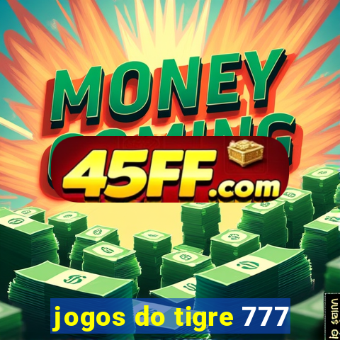 jogos do tigre 777